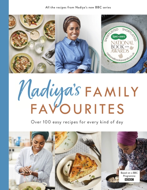Nadiya s Family Favourites : Easy, beautiful and show-stopping recipes for every day, EPUB eBook