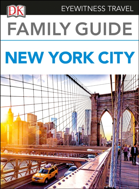 DK Eyewitness Family Guide New York City, EPUB eBook