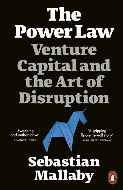 The Power Law : Venture Capital and the Art of Disruption, EPUB eBook