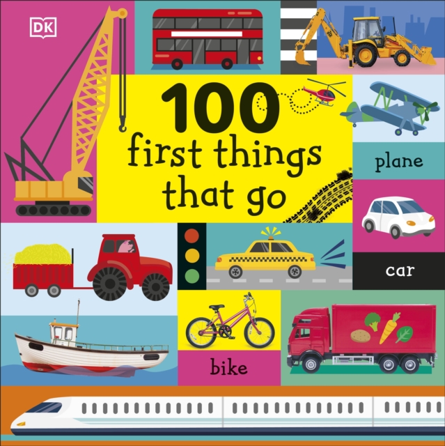 100 First Things That Go, Board book Book