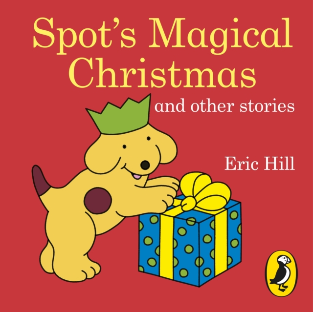 Spot's Magical Christmas and Other Stories, eAudiobook MP3 eaudioBook