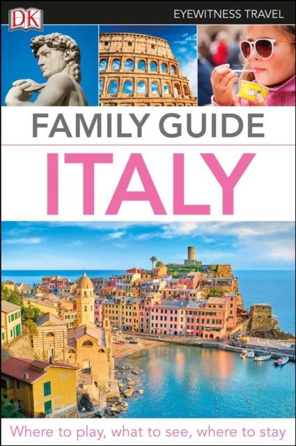 DK Eyewitness Family Guide Italy, EPUB eBook