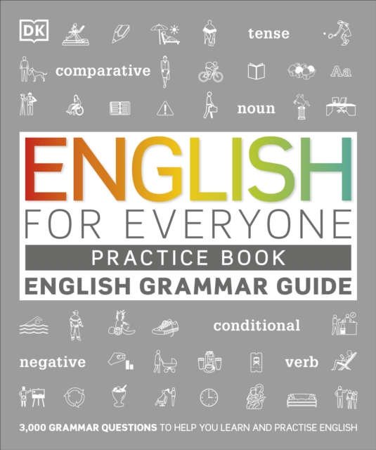 English for Everyone English Grammar Guide Practice Book : English language grammar exercises, Paperback / softback Book