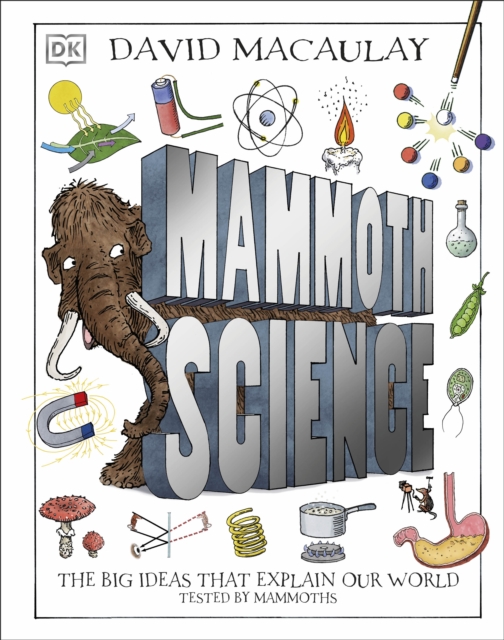 Mammoth Science : The Big Ideas That Explain Our World, Hardback Book