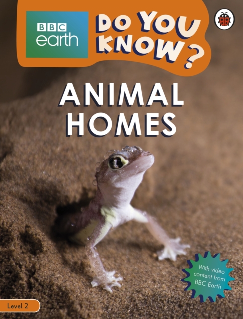 Do You Know? Level 2 - BBC Earth Animal Homes, Paperback / softback Book