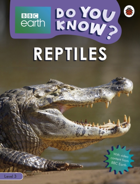 Do You Know? Level 3 – BBC Earth Reptiles, Paperback / softback Book