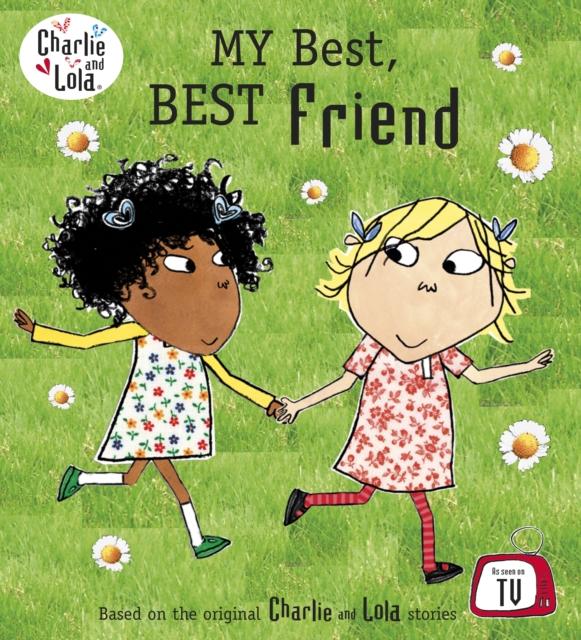 Charlie and Lola: My Best, Best Friend, EPUB eBook