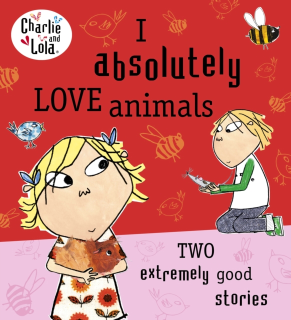 Charlie and Lola: I Absolutely Love Animals, EPUB eBook