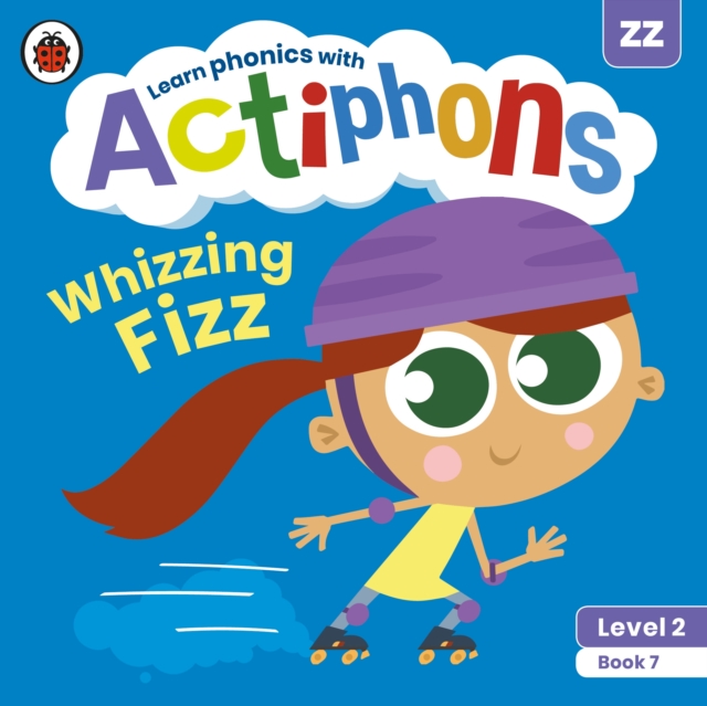 Actiphons Level 2 Book 7 Whizzing Fizz : Learn phonics and get active with Actiphons!, Paperback / softback Book