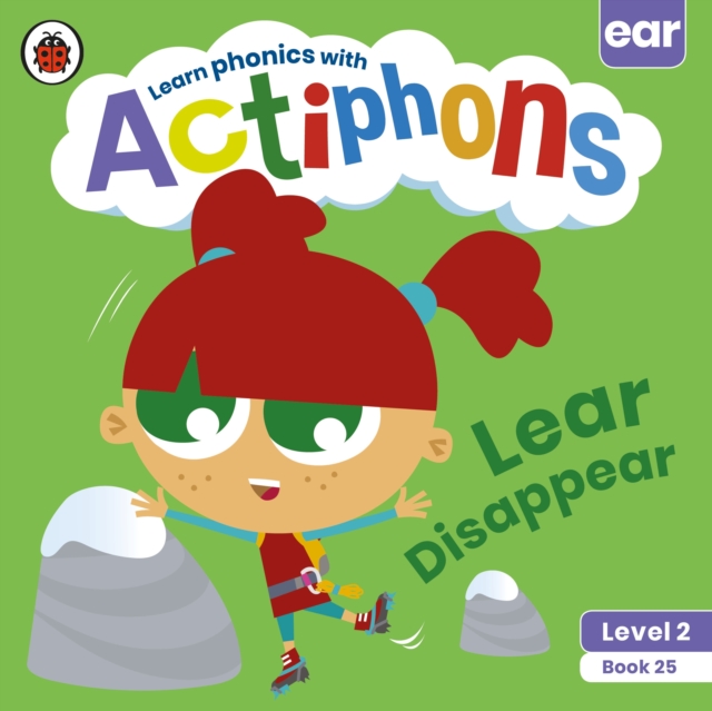 Actiphons Level 2 Book 25 Lear Disappear : Learn phonics and get active with Actiphons!, Paperback / softback Book
