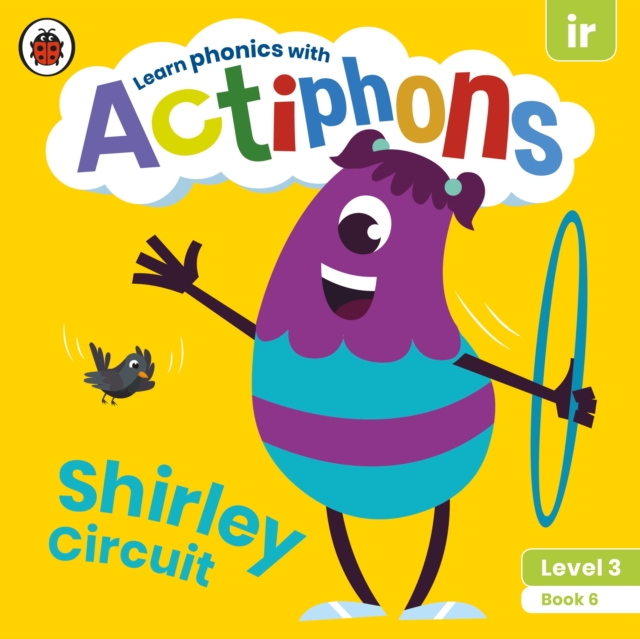 Actiphons Level 3 Book 6 Shirley Circuit : Learn phonics and get active with Actiphons!, Paperback / softback Book