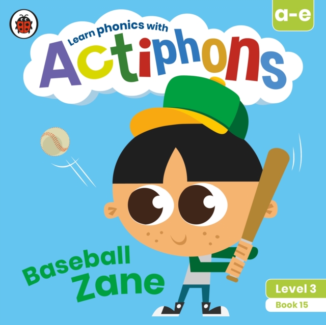 Actiphons Level 3 Book 15 Baseball Zane : Learn phonics and get active with Actiphons!, Paperback / softback Book