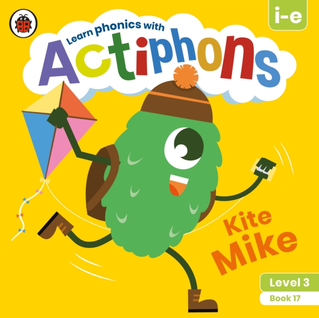 Actiphons Level 3 Book 17 Kite Mike : Learn phonics and get active with Actiphons!, Paperback / softback Book