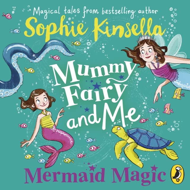 Mummy Fairy and Me: Mermaid Magic, eAudiobook MP3 eaudioBook