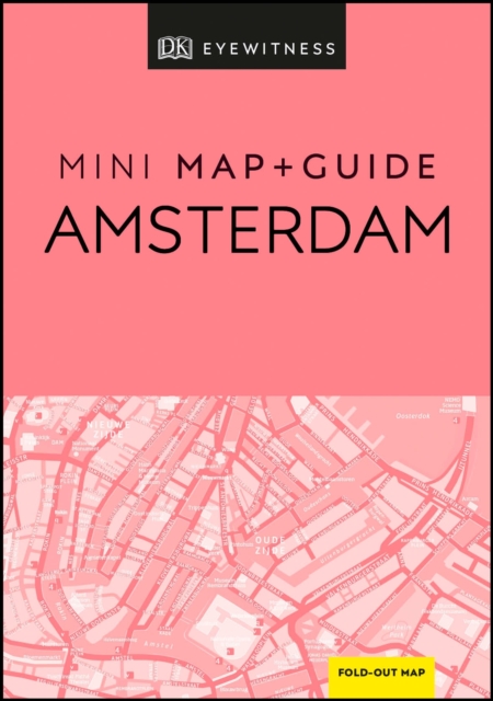 DK Eyewitness Amsterdam Mini Map and Guide, Paperback / softback Book
