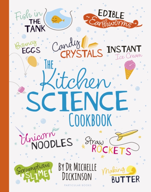 The Kitchen Science Cookbook, Hardback Book