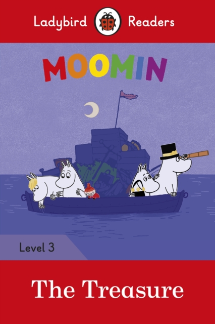 Ladybird Readers Level 3 - Moomin - The Treasure (ELT Graded Reader), Paperback / softback Book