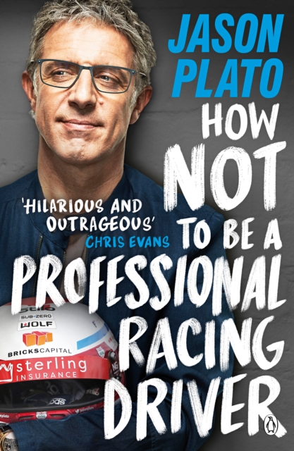 How Not to Be a Professional Racing Driver, Paperback / softback Book