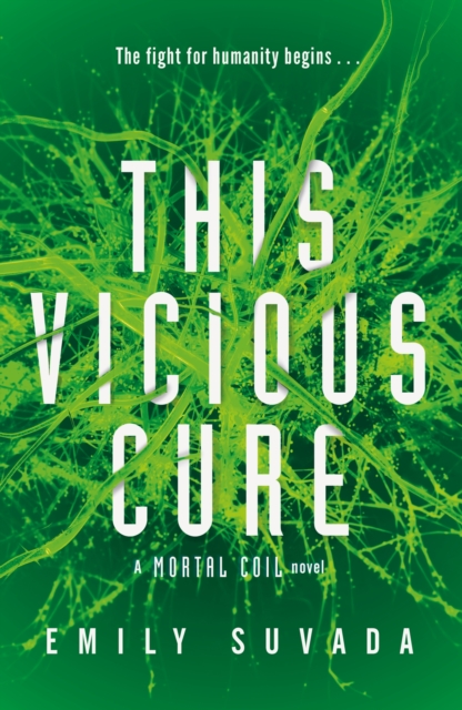 This Vicious Cure (Mortal Coil Book 3), EPUB eBook