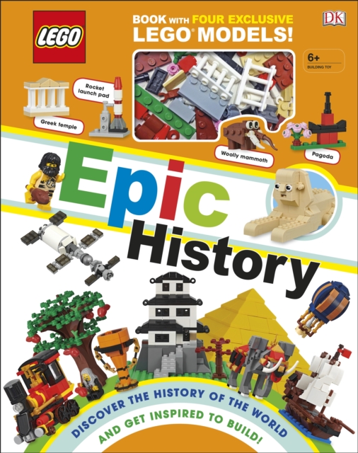 LEGO Epic History : Includes Four Exclusive LEGO Mini Models, Hardback Book