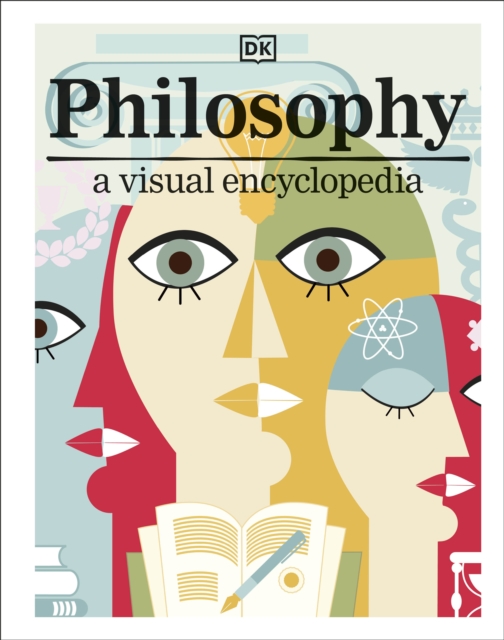 Philosophy : A Visual Encyclopedia, Hardback Book