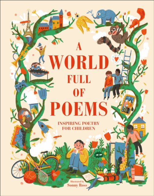 A World Full of Poems : Inspiring poetry for children, Hardback Book