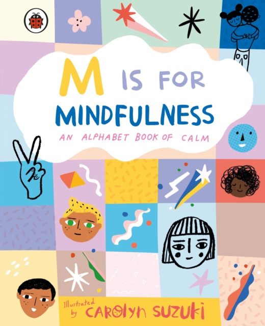 M is for Mindfulness: An Alphabet Book of Calm, EPUB eBook