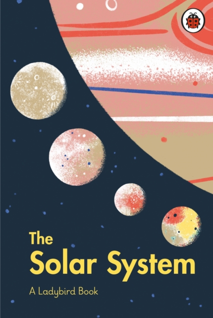 A Ladybird Book: The Solar System, EPUB eBook