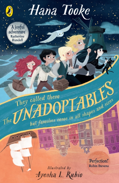 The Unadoptables : Five fantastic children on the adventure of a lifetime, Paperback / softback Book