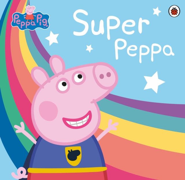 Peppa Pig: Super Peppa!, EPUB eBook