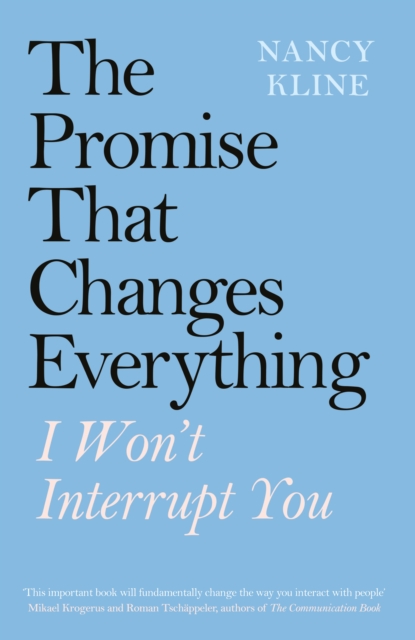 The Promise That Changes Everything : I Won’t Interrupt You, Paperback / softback Book