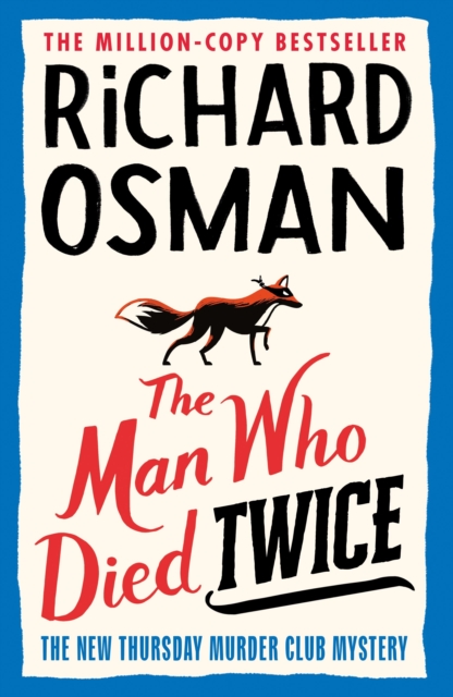 The Man Who Died Twice : (The Thursday Murder Club 2), Hardback Book