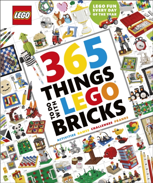 365 Things to Do with LEGO® Bricks, Hardback Book