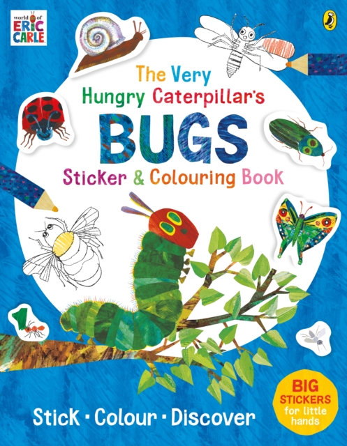 The Very Hungry Caterpillar's Bugs Sticker and Colouring Book, Paperback / softback Book