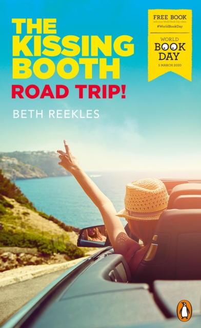 The Kissing Booth: Road Trip! : World Book Day 2020, EPUB eBook