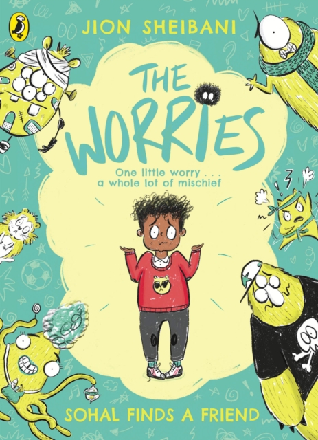 The Worries: Sohal Finds a Friend, Paperback / softback Book