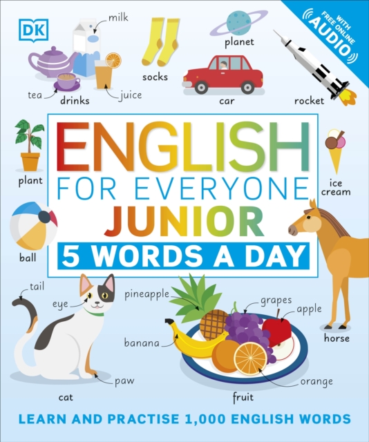 English for Everyone Junior 5 Words a Day : Learn and Practise 1,000 English Words, Paperback / softback Book