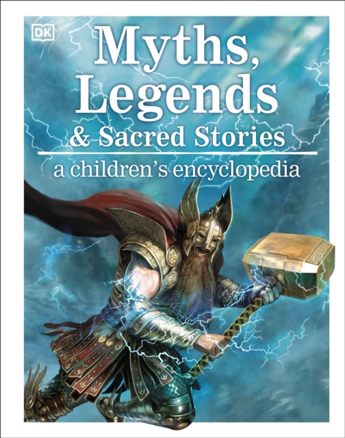 Myths, Legends, and Sacred Stories : A Children's Encyclopedia, EPUB eBook