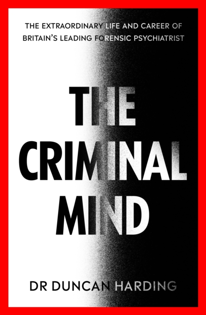 The Criminal Mind, Hardback Book