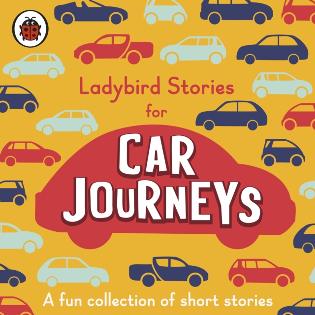 Ladybird Stories for Car Journeys, eAudiobook MP3 eaudioBook