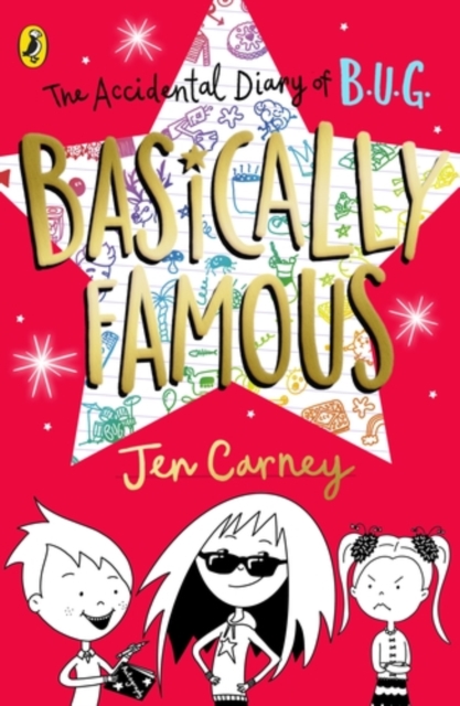 The Accidental Diary of B.U.G.: Basically Famous, Paperback / softback Book