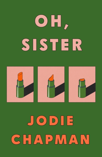 Oh, Sister : The powerful new novel from the author of Another Life, Hardback Book