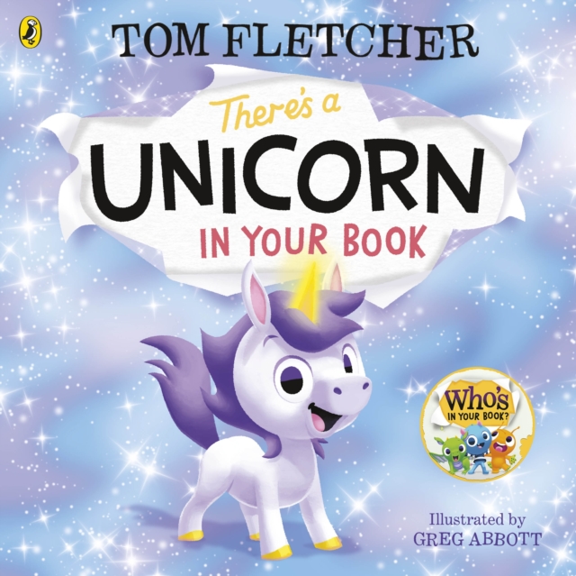 There's a Unicorn in Your Book : Number 1 picture-book bestseller, Board book Book