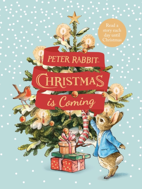 Peter Rabbit: Christmas is Coming, EPUB eBook