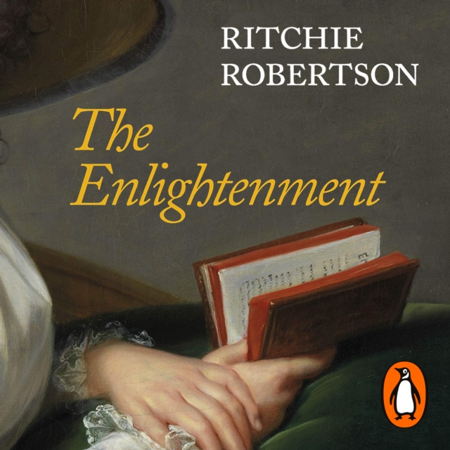 The Enlightenment : The Pursuit of Happiness 1680-1790, eAudiobook MP3 eaudioBook
