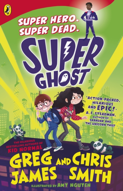 Super Ghost : From the hilarious bestselling authors of Kid Normal, Paperback / softback Book