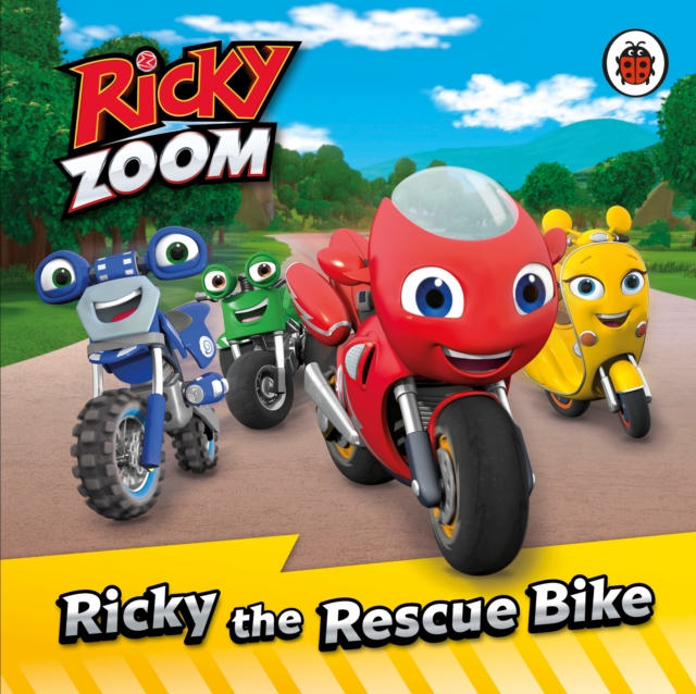 Ricky Zoom, the Rescue Bike, Board book Book