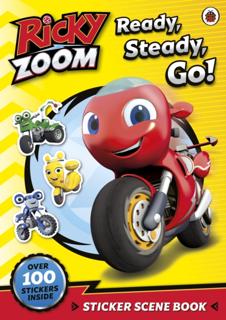 Ricky Zoom: Ready, Steady, Go! : Sticker Scene Book, Paperback / softback Book