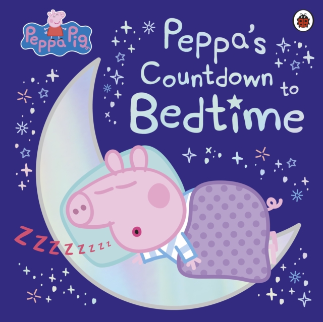 Peppa Pig: Peppa's Countdown to Bedtime, EPUB eBook