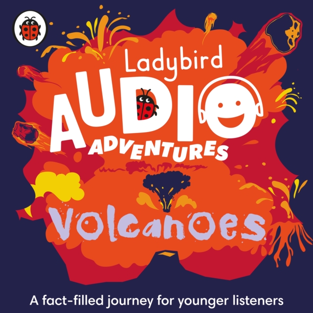 Ladybird Audio Adventures: Volcanoes, eAudiobook MP3 eaudioBook